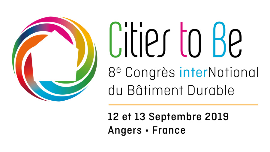 Le CSTB soutient Cities to Be, 8e Congrès international du Bâtiment durable à Angers