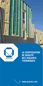 La certification de qualité des isolants thermiques
